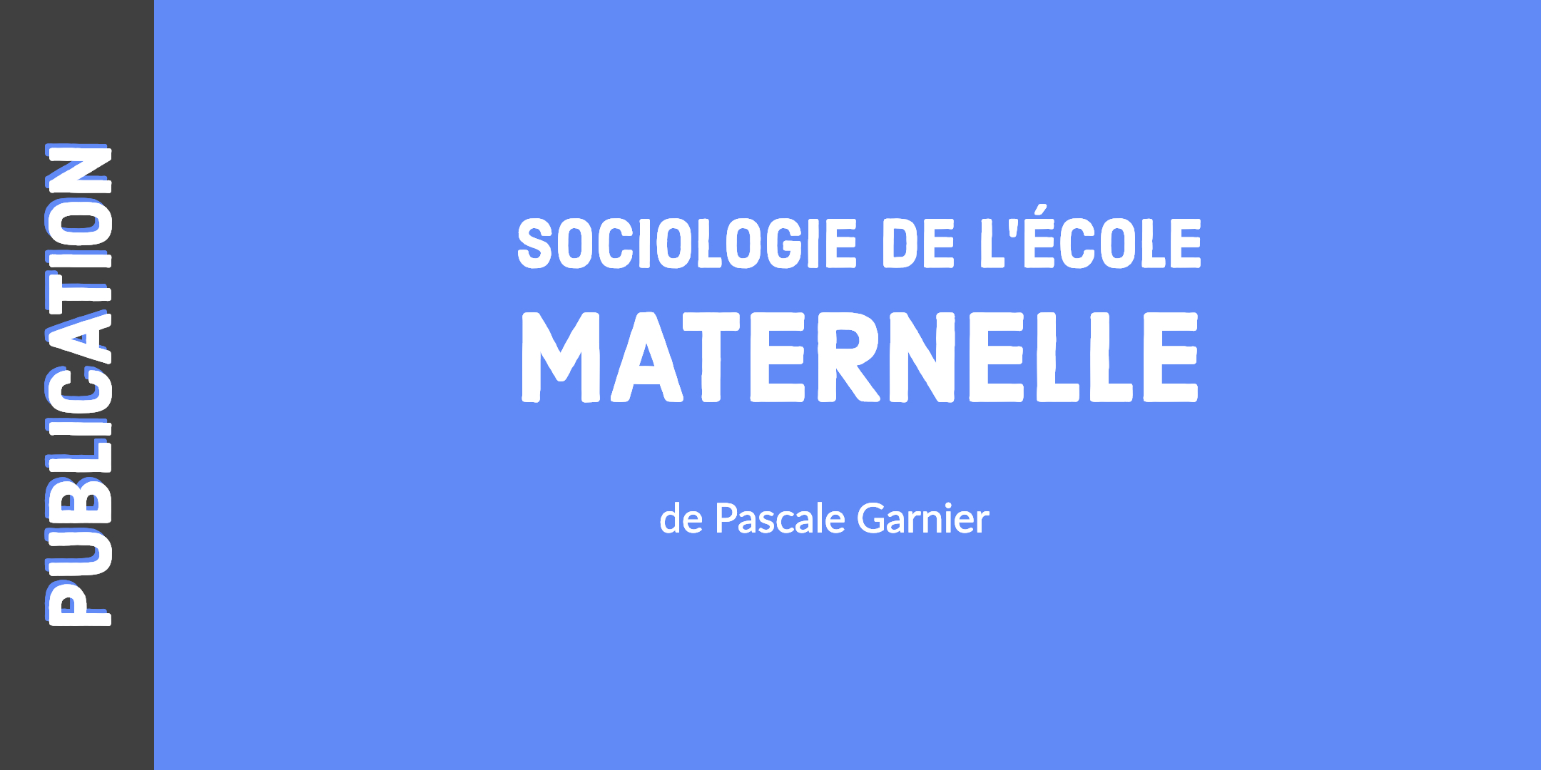 Sociologie de l’école maternelle